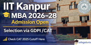 IIT Kanpur MBA Admission 2026–28 Begins @iitk.ac.in; CAT Cutoff Set at 80 Percentile, Selection via GDPI